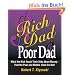 Rich Dad, Poor Dad: What the Rich Teach Their Kids about Money--That the Poor and the Middle Class Do Not!: What the Rich Teach Their Kids About Money - That the Poor and Middle Class Do Not!
