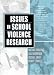 Books : Issues In School Violence Research (Monograph Published Simultaneously as the Journal of School) (Monograph Published Simultaneously as the Journal of School)