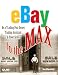 eBay to the Max: Be a Trading Post Owner, Trading Assistant & PowerSeller