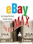 eBay to the Max: Be a Trading Post Owner, Trading Assistant & PowerSeller