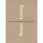 Matthew Barney and Joseph Beuys: All in the Present Must Be Transformed by Nancy Spector, Mark Taylor, Christian Scheidemann, and Nat Trotman