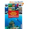 Digitale Unterwasserfotografie Kompaktkameras