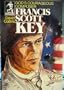 Francis Scott Key: God's Courageous Composer