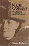 Nellie Cashman: Prospector and Trailblazer (Southwestern Studies, No. 98)
