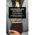 Experiencing the Truth (Bringing the Reformation to the African-American Church) (Paperback)