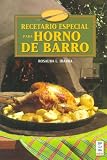 Recetario especial para horno de barro/ Special Recipes for Clay Ovens