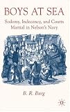 Boys at Sea: Sodomy, Indecency, and Courts Martial in Nelson's Navy
