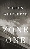 Zone One: A Novel