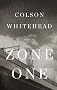 Zone One (Thorndike Press Large Print Reviewers' Choice)
