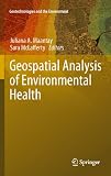 Geospatial analysis of environmental health