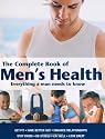 The Complete Book of Mens Health (Health & Fitness)