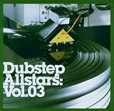 Dubstep Allstars Vol.3: Mixed By Kode 9