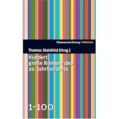 Hundert gro�e Romane des 20. Jahrhunderts - SZ Bibliothek