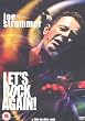 Joe Strummer : Let's Rock Again !