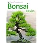 Bonsai Basics: A Comprehensive Guide to Care and Cultivation (Pyramid Paperbacks)