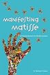 Manifesting Matisse: A Practical System for Reality Creation