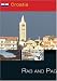 Croatia Rab & Pag Island Delights of the Adriatic Sea