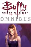 Buffy the Vampire Slayer Omnibus, Vol. 1 Buffy the Vampire Slayer Omnibus, Vol. 1