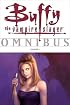 Buffy the Vampire Slayer Omnibus, Vol. 1
