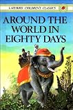 Around the World in Eighty Days (Ladybird Children's Classics)