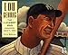 Lou Gehrig: The Luckiest Man