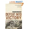 Defeat Into Victory: (Pan Military Classics Series)