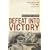 Defeat Into Victory: (Pan Military Classics Series)