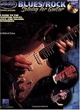 Blues/Rock Soloing for Guitar: A Guide to the Essential Scales, Licks and Soloing Techniques (Musicians Institute: Private Lessons)