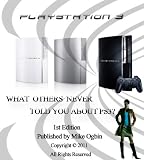 PLAYSTATION 3: What Others Never told You About PS3?