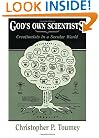 God's Own Scientists: Creationists in a Secular World