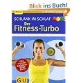 Schlank im Schlaf: der Fitness-Turbo (GU Ratgeber Gesundheit)