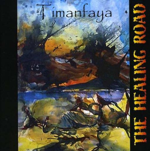 The Healing Road - Timanfaya - Zortam Music