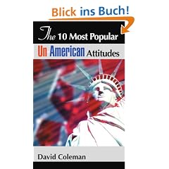 The 10 Most Popular Un-American Attitudes