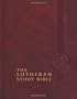 The Lutheran Study Bible: English Standard Version