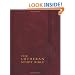 The Lutheran Study Bible: English Standard Version