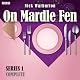 On Mardle Fen (Complete Series 1)