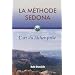 La m�thode Sedona  - L'art du l�cher-prise