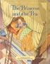 The Princess and the Pea (Classic Fairy Tale Collection)