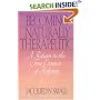 Becoming Naturally Therapeutic: A Return To The True Essence Of Helping