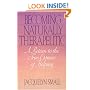 Becoming Naturally Therapeutic: A Return To The True Essence Of Helping