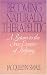 Becoming Naturally Therapeutic: A Return To The True Essence Of Helping