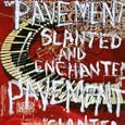 Slanted and Enchanted