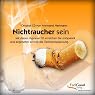 H&ouml;rbuch Nichtraucher sein