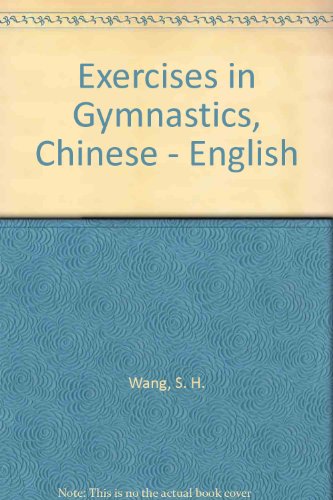 Exercises in Gymnastics, Chinese - English