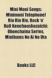 Mini Moni Songs: Minimoni Telephone! Rin Rin Rin|minimoni Bus Guide, Minimoni Jankenpyon!|haru Natsu Aki Fuyu Daisukki!