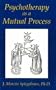 Psychotherapy As a Mutual Process