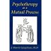 Psychotherapy As a Mutual Process