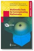 Multimedia Tools for Communicating Mathematics
