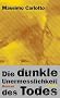 Die dunkle Unermesslichkeit des Todes