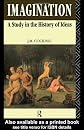 Imagination: A Study in the History of Ideas